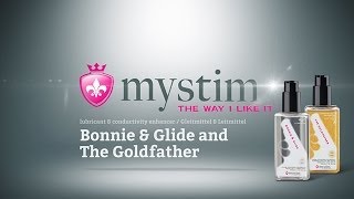 Mystim - Bonnie & Glide and The Goldfather Lubricant