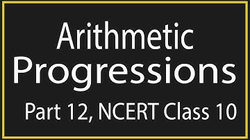 Exercise 5.2 Q3 Arithmetic Progressions part 12 NCERT Class 10 Online Maths lecture
