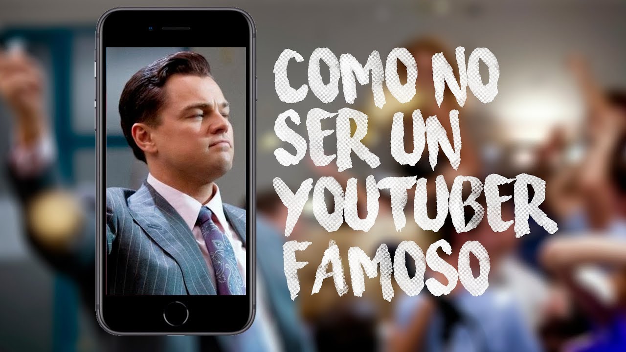 Cómo NO Ser Un YouTuber Famoso (un videíto) - YouTube