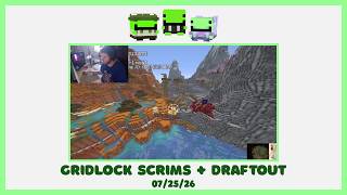 07/25/26 : gridlock scrim v⧸ snakezy queenkac (MC VOD)