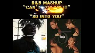 “Can’t explain it” Jermaine Reese jr vs “So into you” Tamia Mashup