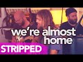 We're Almost Home (Stripped)