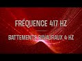 Frquence de gurison 417hz libre les blessures du pass et choc motionnel  ondes thta 4hz