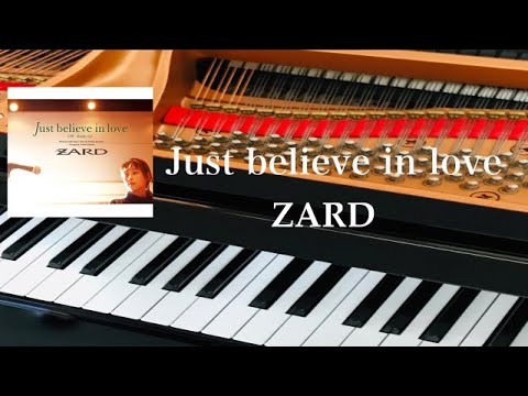 Just believe in love         ZARD 　ピアノ　pf