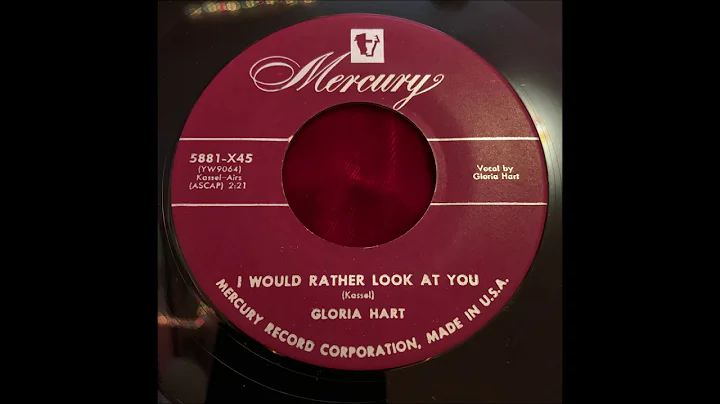 Gloria Hart "Nickels, Quarters & Dimes" "I Would Rather Look At You" Mercury Records ~