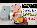 Realme 16 pro plus 5g double tap on / how to double tap on off screen setting in Realme 16 pro plus
