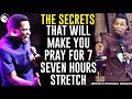 THE SECRETS THAT WILL MAKE YOU PRAY 7 SEVEN HOURS STRETCH||APOSTLE MICHAEL OROKPO