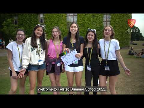 Felsted International Summer School 2022 (highlights video)