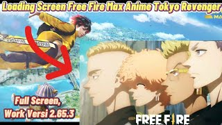Download Mp3 Cara Mengganti Loading Screen FF Max Anime Tokyo Revenger Keren Gudang lagu Download Mp3 Cara Mengganti Loading Screen FF Max Anime Tokyo Revenger Keren