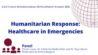 Panel: Humanitarian Response: Healthcare in Emergencies