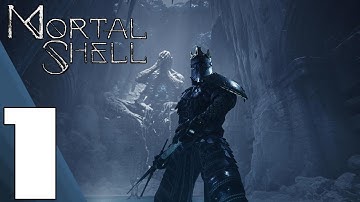 Mortal Shell - Full Game Gameplay Walkthrough Part 1 (No Commentary)