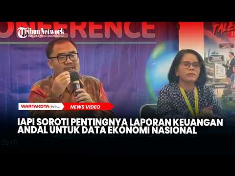 IAPI Soroti Pentingnya Laporan Keuangan Andal untuk Data Ekonomi Nasional