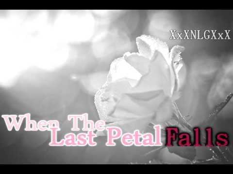 When The Last Petal Falls Nelena One-Shot