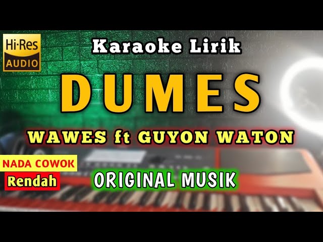 Wawes feat Guyonwaton - DUMES KARAOKE NADA COWOK class=