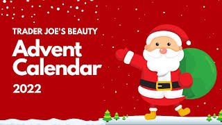 Trader Joe&#39;s 12 Days of Beauty Advent Calendar 2022 - Is It Worth The $20?