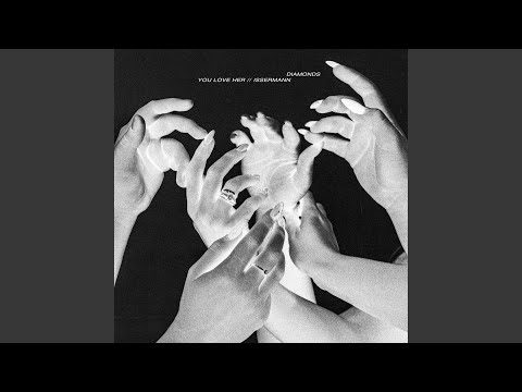Putar Diamonds - YOU LOVE HER