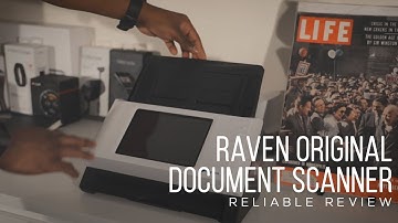 Raven Original Documents Scanner Reliable Review