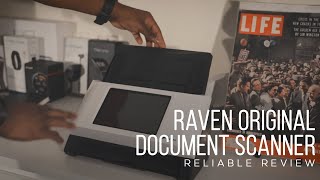 Raven Original Documents Scanner Reliable Review