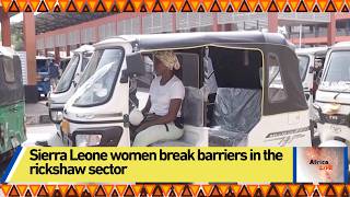 Sierra Leone Women Break Barriers In The Rickshaw Sector