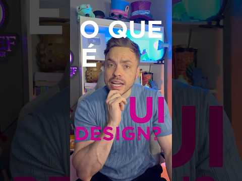O que é UI DESIGN?