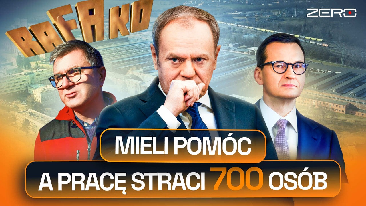POLSKA FIRMA RAFAKO UPADA, 700 OSÓB TRACI PRACE A POLITYCY DALEJ OBIECUJĄ