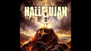 Hallelujah (Audio) - Young C