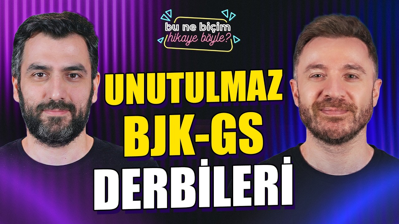 Unutulmaz Beşiktaş - Galatasaray Derbileri | Erinç Bilican & Hüseyin Kıyıcı - BNBHB #8