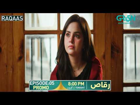 Raqaas Episode 05 Promo | Tonight At 8:00 PM | Danyal Zafar - Komal Meer | Only on Green TV