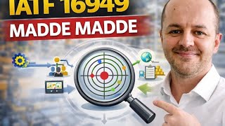 Iatf 16949 Standardını Madde Madde Inceliyoruz