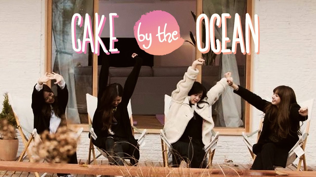 cake by the ocean ✘ blackpink