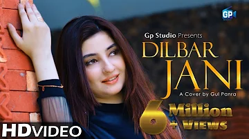 Dilbar Jani Gul Panra Cover Punjabi song