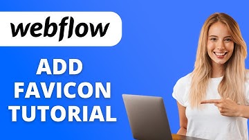 Webflow How To Add Favicon 2024