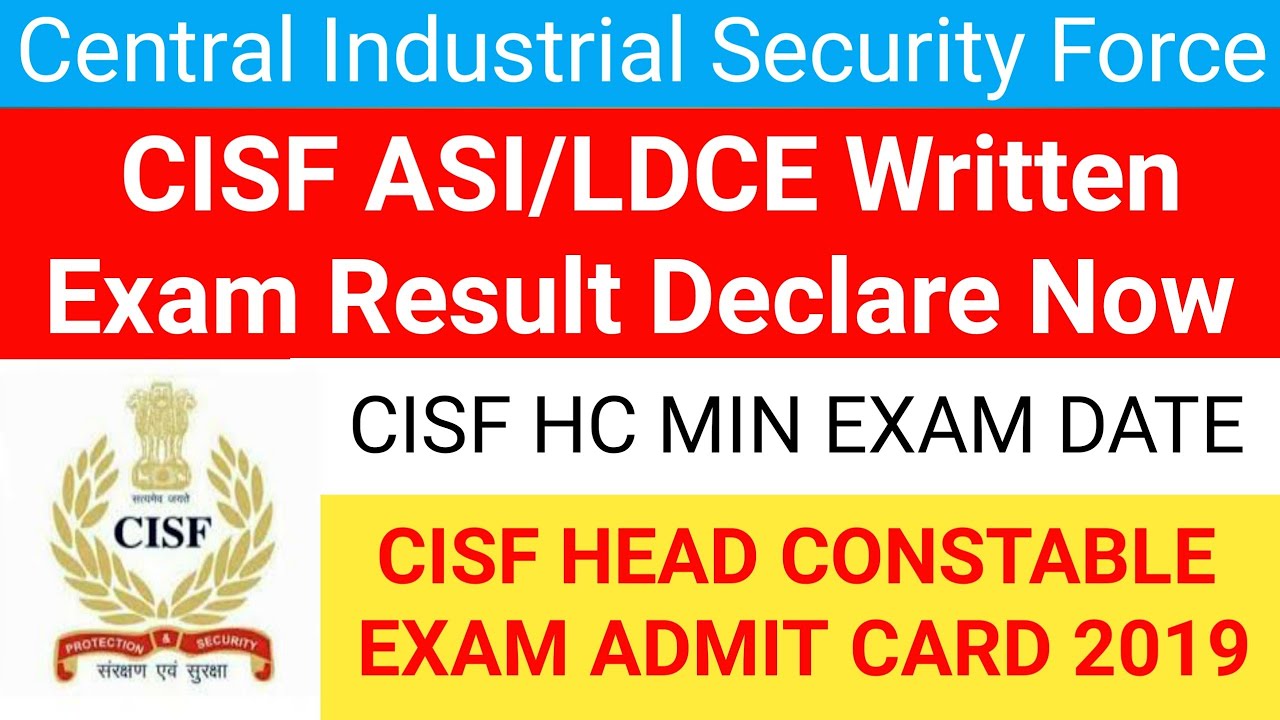 CISF ASI / LDCE Written Exam Result 2019 || CISF Head Constable Ministerial Exam Date 2019 || 