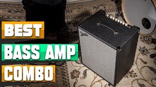 Best Bass Amp Combo In 2022 - Top 10 Bass Amp Combos Review