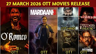 27 March OTT Release Movies & Web Series | O Romeo OTT | Mayasabha OTT | Mardaani 3 OTT Netflix Zee5