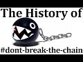 The History of #dont-break-the-chain