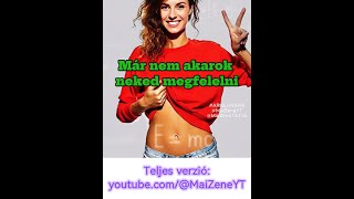 ARIS LUNARA - Már nem akarok neked megfelelni