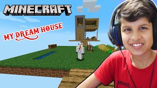 I MADE MY DREAM HOUSE IN MINECRAFT  ONE BLOCK