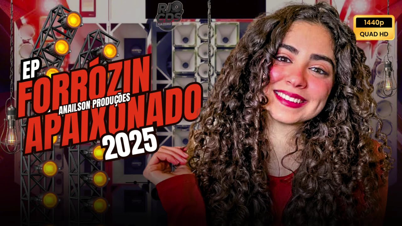 ANAILSON PRODUÇÕES 2025 - CD NOVO VERSÃO FORROZINHO APAIXONADO