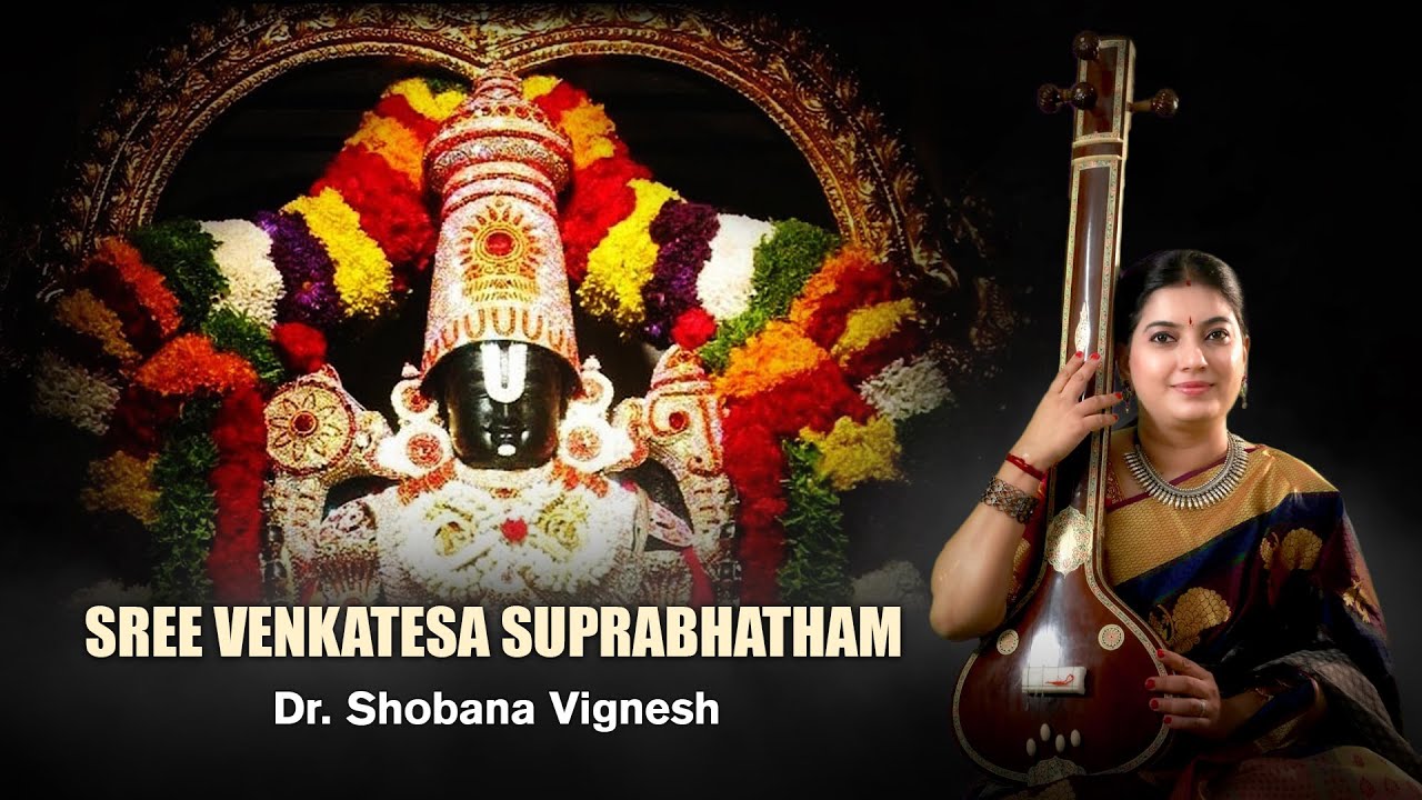 YouTube에서 Sri Venkatesa Suprabhatham with Lyrics| Dr. Shobana Vignesh 보기