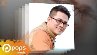 Niệm Khúc Về Cha - Huỳnh Nguyễn Công Bằng [Official]