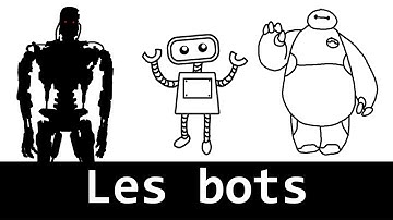 Les BOTS nous envahissent !!! (chatbot, botnet, spambot...)