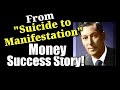 Neville Goddard | Money Manifestation Success Story 4 | Law of Attraction Success Story
