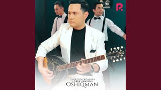 Oshiqman - Sherzod Ergashev