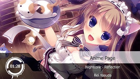 Thumbnail of Nightcore - Reflection『Rei Yasuda』