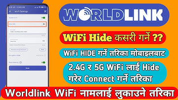 How To Hide Worldlink Wifi From Mobile | myWorldlink App Hide WiFi