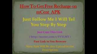 How To Get Free Mobile Recharge on mCent YouTube screenshot 5