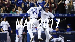 Toronto Blue Jays - May 2017 Highlights Bautista, Travis, Smoak Real Baseball