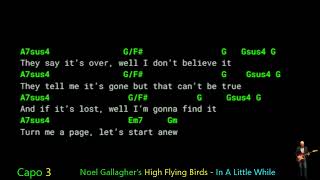 Noel Gallagher's - High Flying Birds - In A Little While - Lyrics Chords Vocals