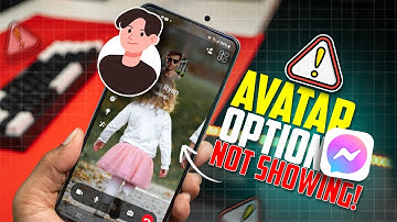 How to Fix Messenger Video Call Avatar Option Missing on Android | Restore Avatar Feature